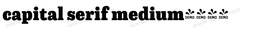 capital serif medium字体转换